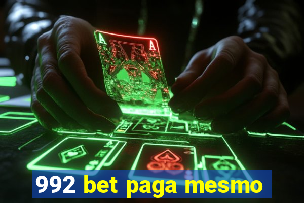 992 bet paga mesmo